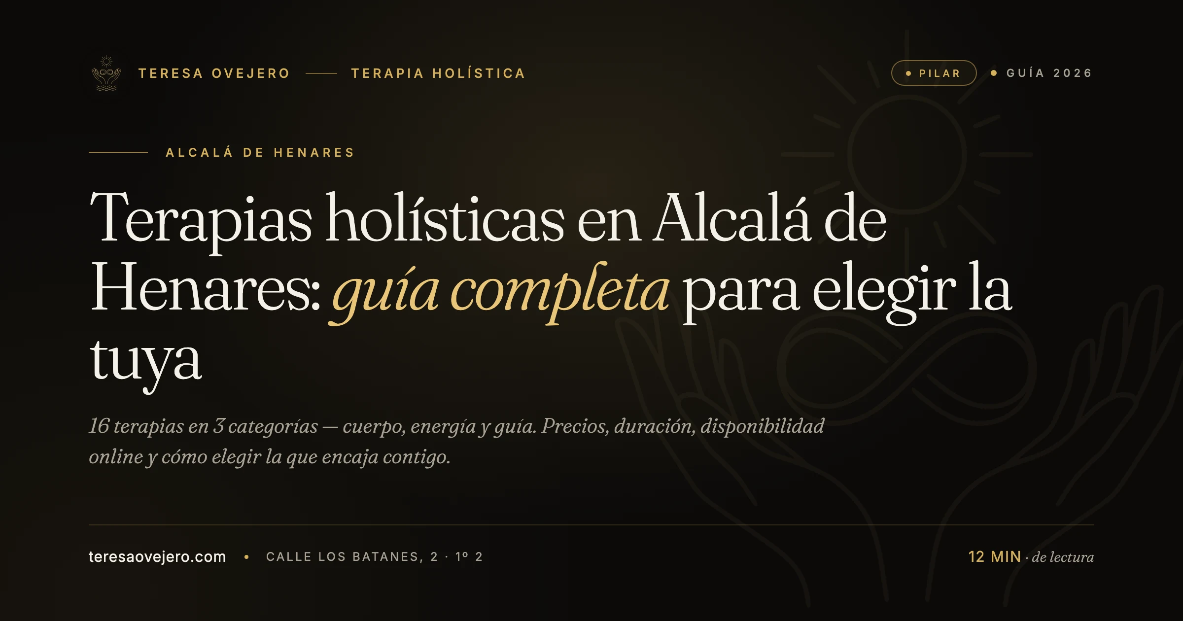 Terapias holísticas en Alcalá de Henares: guía completa 2026 para elegir la tuya