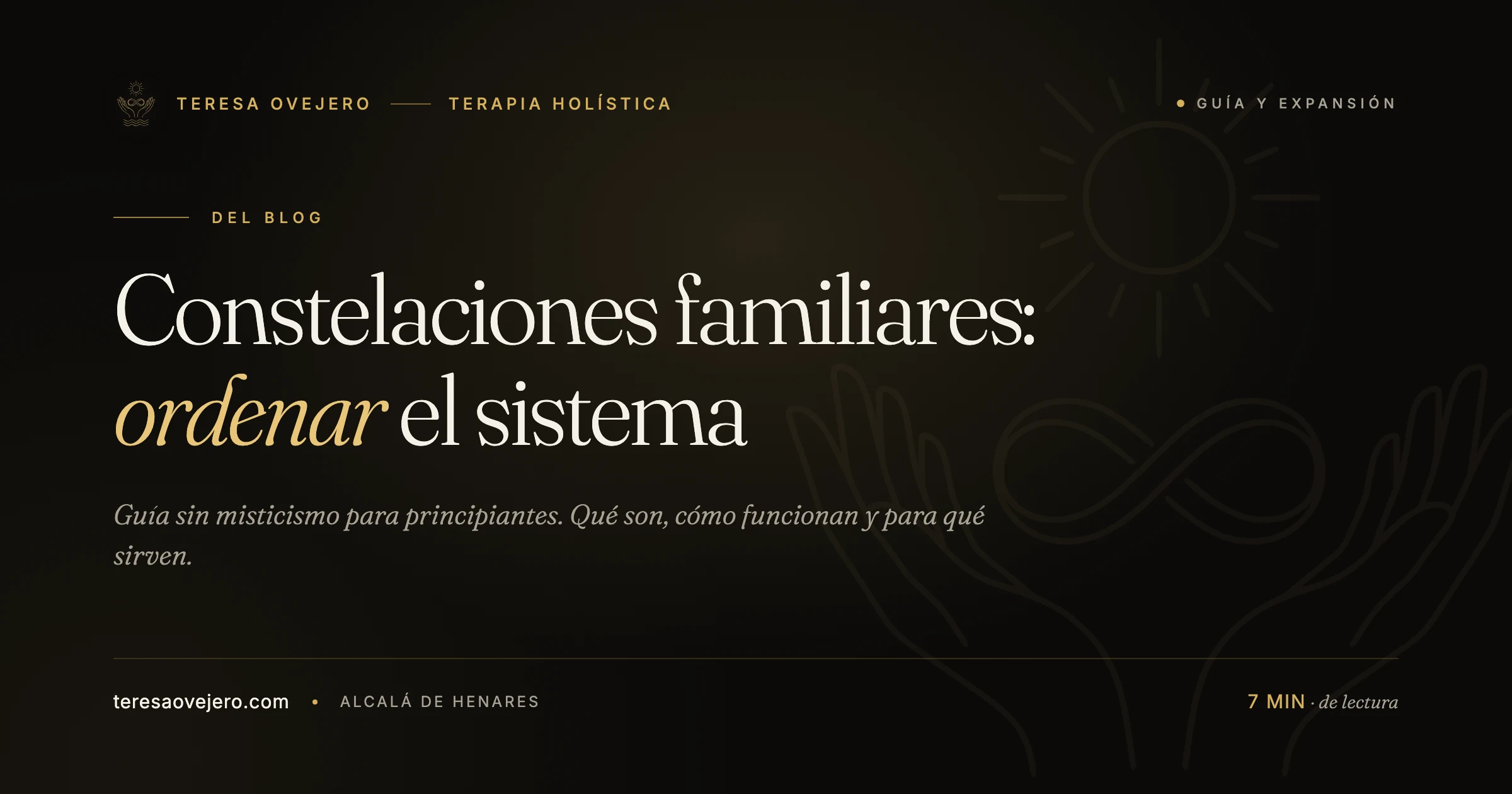 ¿Qué son las constelaciones familiares? Guía sin misticismo para principiantes